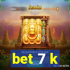 bet 7 k